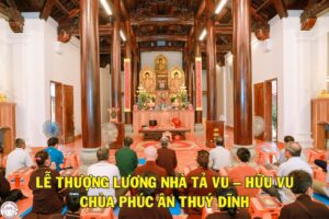 LỄ THƯỢNG LƯƠNG NHÀ TẢ VU – HỮU VU CHÙA PHÚC ÂN